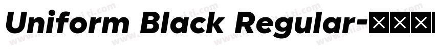 Uniform Black Regular字体转换